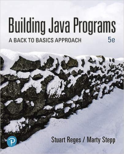 Building Java Programs A Back To Basics Approach