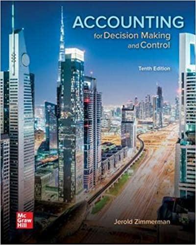 accounting for decision making and control 10th edition jerold zimmerman 1259969495, 978-1259969492