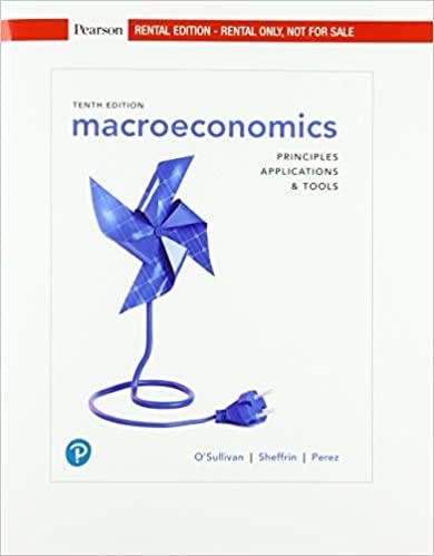 macroeconomics principles applications and tools 10th edition arthur o'sullivan, steven sheffrin, stephen