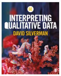interpreting qualitative data 6th edition david silverman 1526467259, 9781526467256