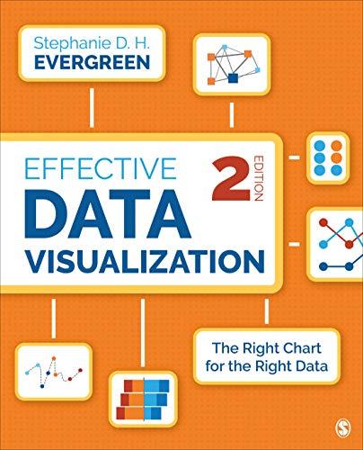 effective data visualization the right chart for the right data 2nd edition stephanie evergreen 1544350880,