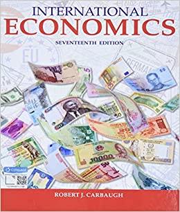 international economics 17th edition robert carbaugh 1337558931, 978-1337558938