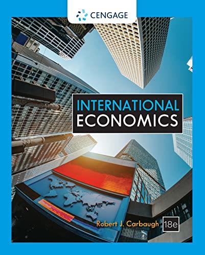 international economics 18th edition robert carbaugh 0357518918, 978-0357518915