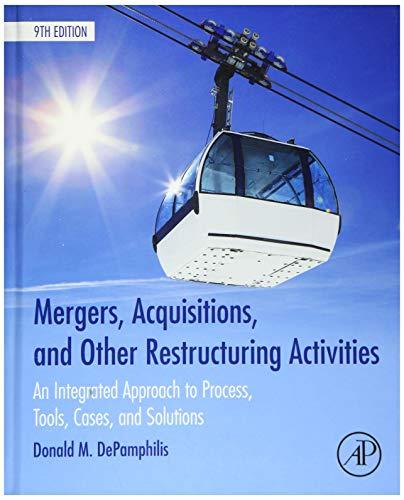 mergers acquisitions and other restructuring activities 9th edition donald depamphilis 0128016094,