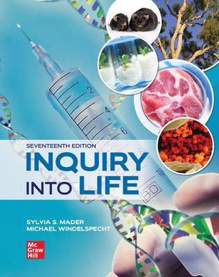 inquiry into life 17th edition sylvia s mader, michael windelspecht 1264155727, 9781264155729