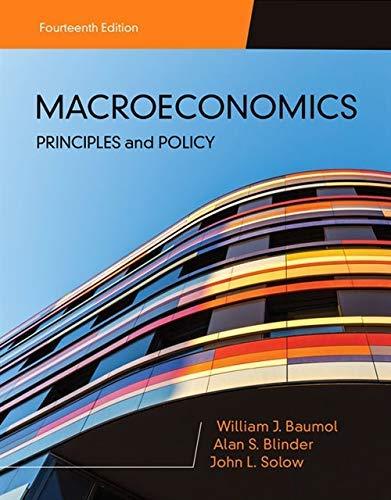 macroeconomics principles and policy 14th edition william j. baumol, alan s. blinder,	john l. solow
