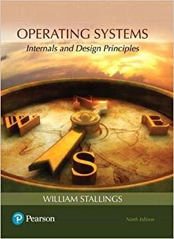 operating systems internals and design principles 9th edition william stallings 0134670957, 978-0134670959