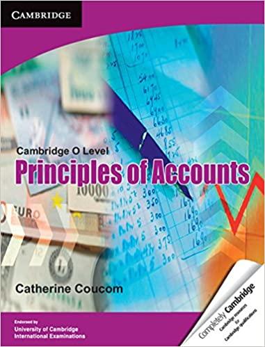cambridge o level principles of accounts 1st edition catherine coucom 1107604788, 978-1107604780