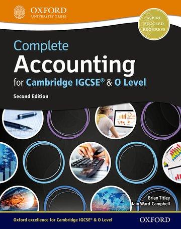 complete accounting for cambridge igcse & o level 2nd edition brian titley, iain ward-campbell 1642210781,