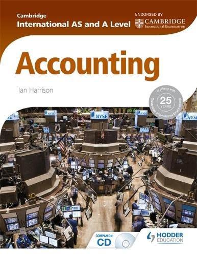 cambridge international as and a level accounting 1st edition ian harrison 1444181432, 978-1444181432