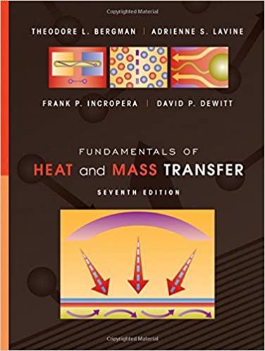 fundamentals of heat and mass transfer 7th edition theodore l. bergman, adrienne s. lavine, frank p.