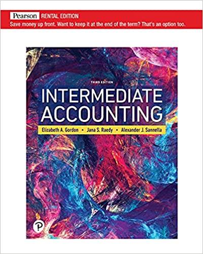 intermediate accounting 3rd edition elizabeth a. gordon, jana s. raedy, alexander j. sannella 0136946690,