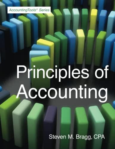 principles of accounting 1st edition steven m. bragg 1642210773, 978-1642210774