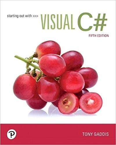 starting out with visual c# 5th edition tony gaddis 0135183510, 9780135183519