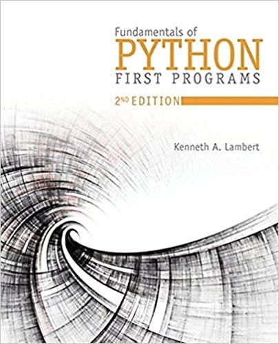 fundamentals of python: first programs 2nd edition kenneth a. lambert 9781337560092