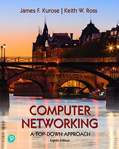 computer networking a top-down approach 8th edition james kurose 0136681557, 9780136681557