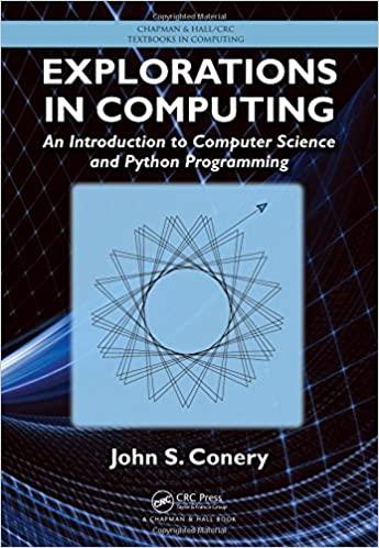 explorations in computing an introduction to computer science and python programming 1st edition john s.