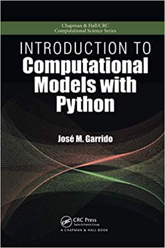 introduction to computational models with python 1st edition jose m. garrido 0367575531, 9780367575533