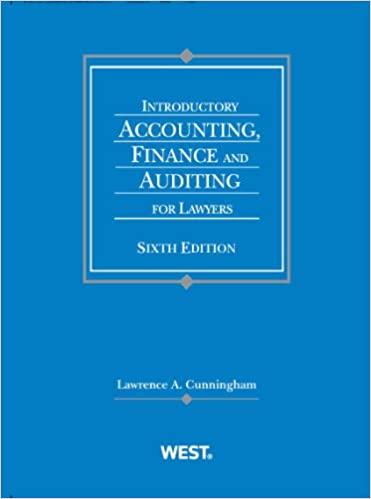 introductory accounting finance and auditing for lawyers 6th edition lawrence cunningham 0314280456,