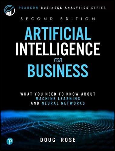 artificial intelligence for business 1st edition rose doug 0136556612, 9780136556619