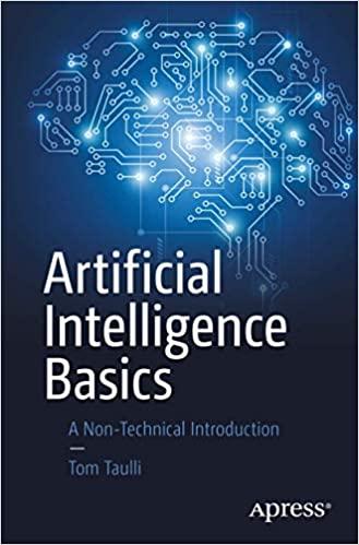 artificial intelligence basics 1st edition tom taulli 1484250273, 9781484250273