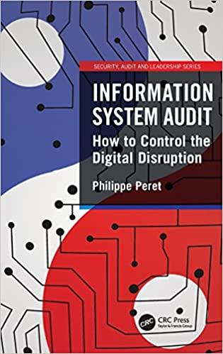 information system audit how to control the digital disruption 1st edition philippe peret 1032136162,