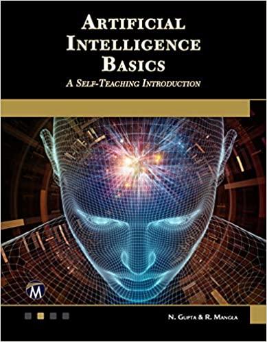 artificial intelligence basics a self-teaching introduction 1st edition n. gupta, r. mangla 1683925165,
