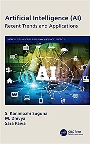 artificial intelligence recent trends and applications 1st edition s. kanimozhi suguna, m. dhivya, sara paiva