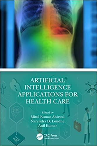 artificial intelligence applications for health care 1st edition anil kumar, mitul kumar ahirwal, narendra d.