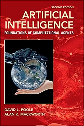 artificial intelligence foundations of computational agents 2nd edition david l. poole, alan k. mackworth