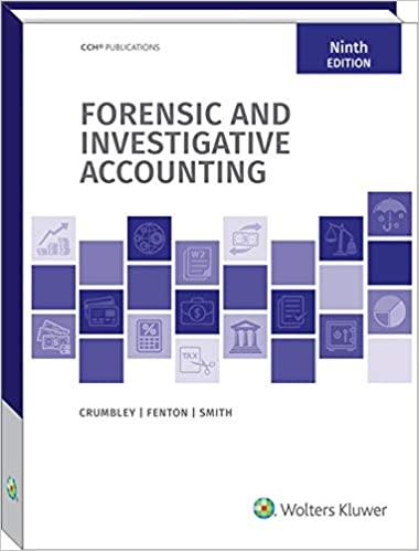 forensic and investigative accounting 9th edition crumbley d. larry, fenton edmund d., jr. smith g. stevenson