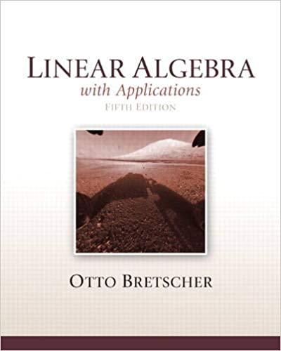 linear algebra with applications 5th edition otto bretscher 0321796977, 978-0321796974