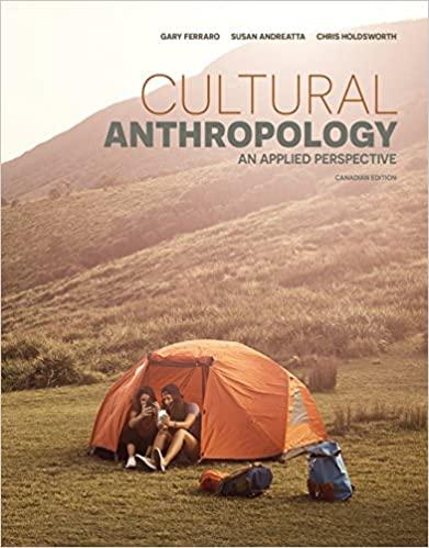 cultural anthropology an applied perspective 1st edition gary ferraro 0176532005, 978-0176532000