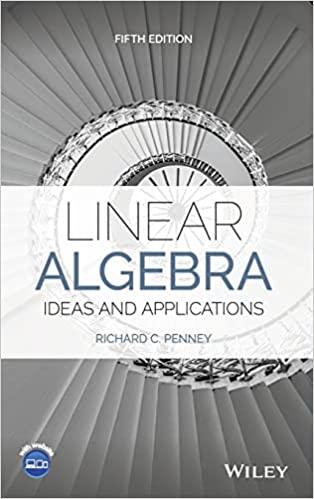 linear algebra ideas and applications 5th edition richard c. penney 1119656923, 978-1119656920