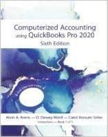 computerized accounting using quickbooks pro 2020 6th edition alvin a. arens, d. dewey ward, carol j. borsum