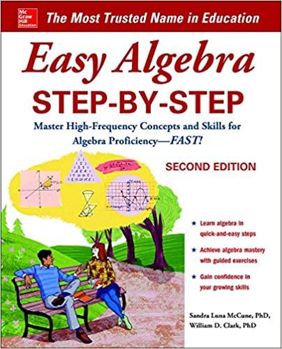 easy algebra step by step 2nd edition sandra luna mccune, william clark 1260025926, 978-1260025927