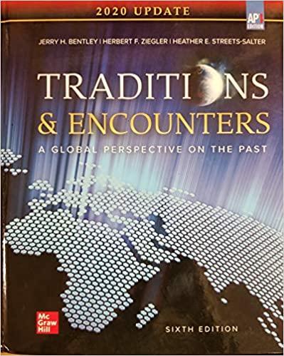 traditions and encounters a global perspective on the past 6th edition jerry h. bentley 007701099x,