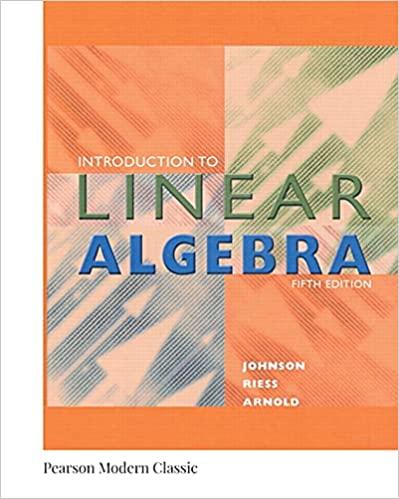 introduction to linear algebra 5th edition lee johnson, dean riess, jimmy arnold 0134689534, 978-0134689531