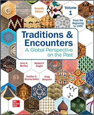 traditions and encounters a global perspective on the past 7th edition jerry bentley, herbert ziegler,
