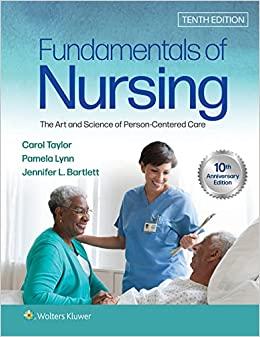 fundamentals of nursing the art and science of person centered care 10th edition carol r. taylor, pamela b