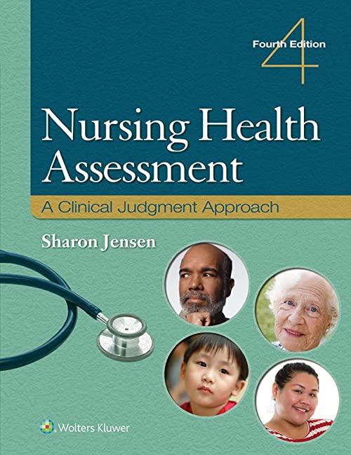 nursing health assessment a clinical judgment approach 4th edition sharon jensen 1975176820, 978-1975176822