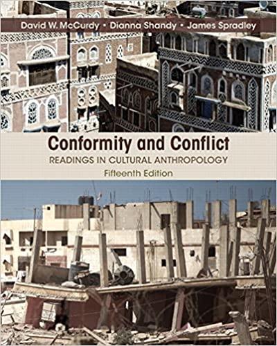 conformity and conflict readings in cultural anthropology 15th edition james spradley, david mccurdy, dianna