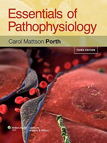 essentials of pathophysiology concepts of altered health states 3rd edition carol mattson porth 1582557241,