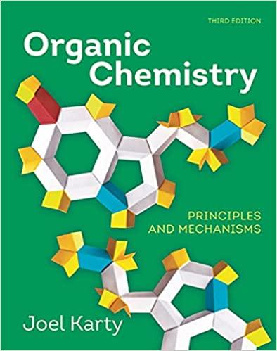 organic chemistry principles and mechanisms third edition joel karty 0393877655, 978-0393877656