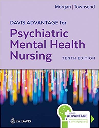 davis advantage for psychiatric mental health nursing 10th edition karyn i. morgan, mary c. townsend