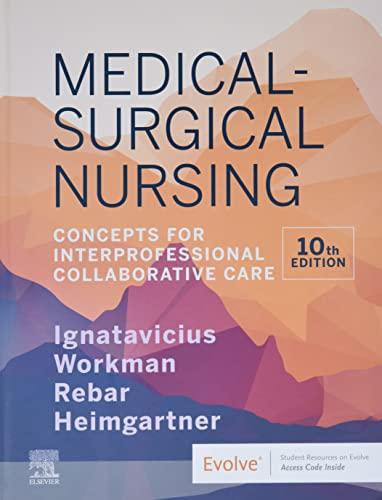 medical surgical nursing concepts for interprofessional collaborative care 10th edition donna d.