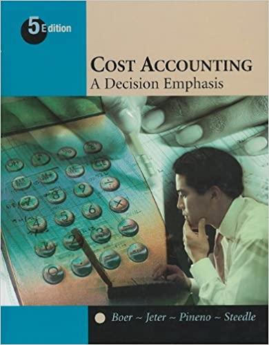 cost accounting a decision emphasis 5th edition germain boer, debra jeter 0759341559, 978-0759341555