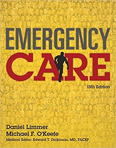 emergency care 13th edition daniel j. limmer, michael f. o'keefe, harvey grant, bob murray, j. david bergeron