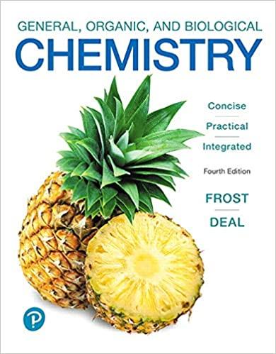 general organic and biological chemistry 4th edition laura frost, s. deal 0134988698, 978-0134988696