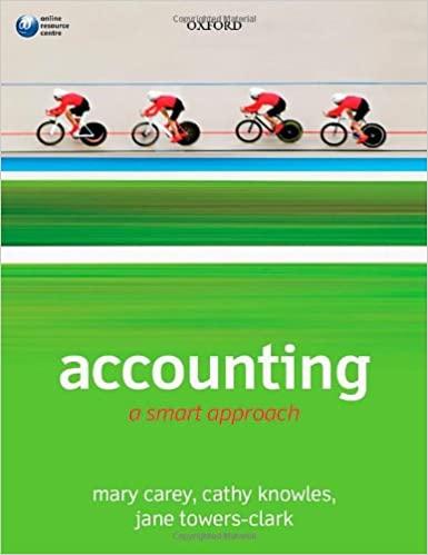 accounting a smart approach 2nd edition mary carey, jane towers-clark, cathy knowles 0199674914,
